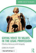 Giving Voice to Values in the Legal Profession