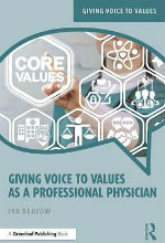 Giving Voice to Values as a Professional Physician