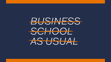 Business School as Usual