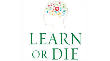 Learn or Die