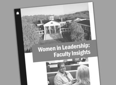 Women in Leadership: Faculty Insights